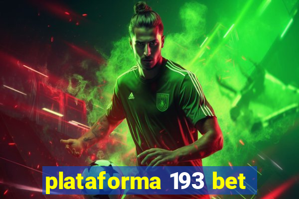 plataforma 193 bet